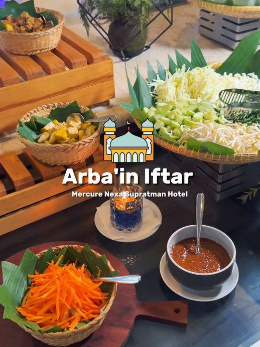 arba in iftar mercure nexa supratman hotel bandung